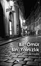 Bir Ömür Bin Yalnızlık - Karina Yayınevi
