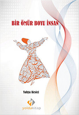 Bir Ömür Boyu İnsan - 1