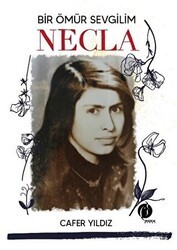 Bir Ömür Sevgilim Necla - Herdem Kitap