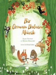 Bir Orman Dolusu Müzik - Hayalkurdu Kitap