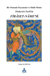 Bir Osmanlı Fizyonomi ve Okült Metni: Firdevsi-i Tavil’in Fıraset-Name’si - Sonçağ Yayınları