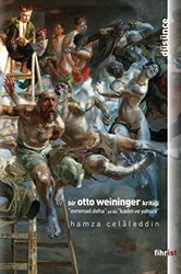 Bir Otto Weininger Kritiği - Fihrist Kitap