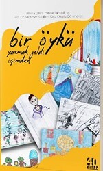Bir Öykü Yazmak Geldi İçimden - 40 Kitap