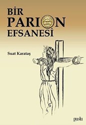Bir Parion Efsanesi - Puslu Yayıncılık