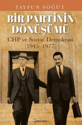 Bir Partinin Dönüşümü - 1