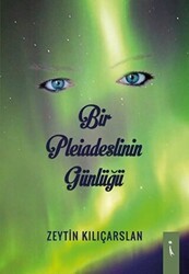 Bir Pleiadeslinin Günlüğü - İkinci Adam Yayınları