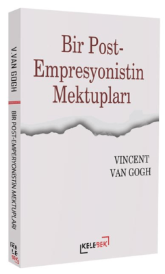 Bir Post-Empresyonistin Mektupları - 1
