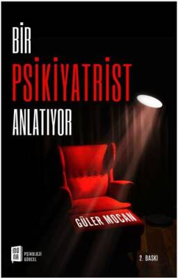 Bir Psikiyatrist Anlatıyor - 1