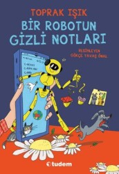 Bir Robotun Gizli Notları - Tudem Yayınları