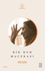 Bir Ruh Macerası - 1