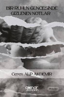 Bir Ruhun Güncesinde Gizlenen Notlar - 1