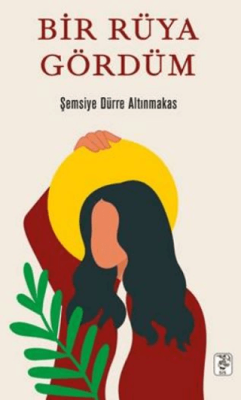 Bir Rüya Gördüm - 1