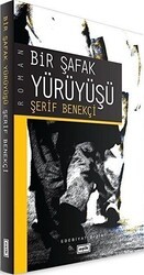 Bir Şafak Yürüyüşü - Eşik Yayınları
