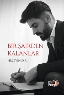 Bir Şairden Kalanlar - 1