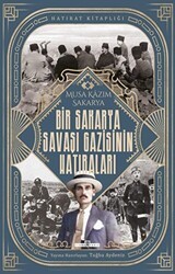 Bir Sakarya Savaşı Gazisinin Hatıraları - Timaş Tarih