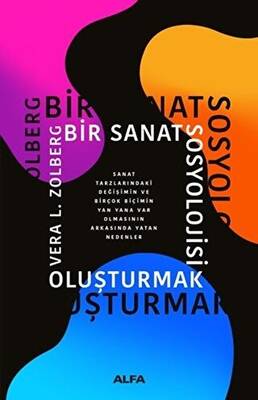 Bir Sanat Sosyolojisi Oluşturmak - 1