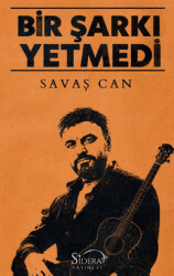 Bir Şarkı Yetmedi - Sidera Yayınevi