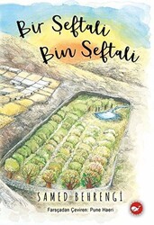 Bir Şeftali Bin Şeftali - Beyaz Balina Yayınları