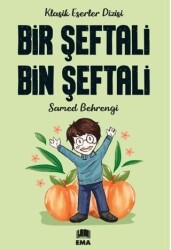 Bir Şeftali Bin Şeftali - Ema Genç