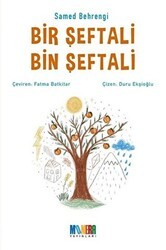Bir Şeftali Bin Şeftali - Monera Yayınları