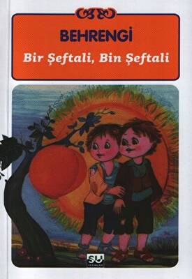 Bir Şeftali, Bin Şeftali - 1