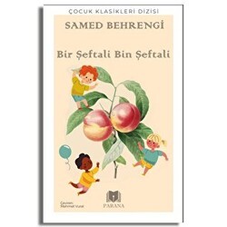 Bir Şeftali Bin Şeftali - Parana Yayınları