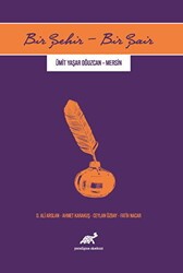 Bir Şehir - Bir Şair - Paradigma Akademi Yayınları