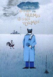 Bir Şehir Varmış Bir Şehir Yokmuş - Yitik Ülke Yayınları