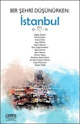Bir Şehri Düşünürken: İstanbul - Ceres Yayınları