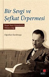 Bir Sevgi ve Şefkat Ürpermesi - Kesit Yayınları