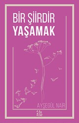 Bir Şiirdir Yaşamak - 40 Kitap