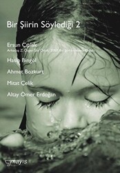 Bir Şiirin Söylediği 2 - Mayıs Yayınları