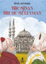 Bir Sinan Bir de Süleyman - Doğan Çocuk