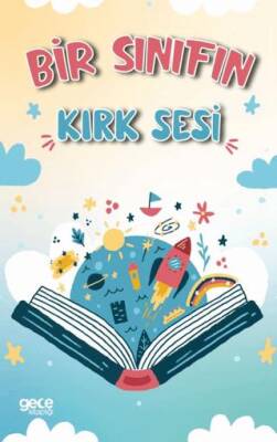 Bir Sınıfın Kırk Sesi - 1