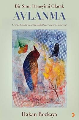 Bir Sınır Deneyimi Olarak Avlanma - 1