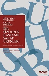 Bir Şizofren Hastanın Sanat Ürünleri - Can Yayınları
