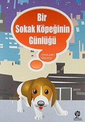 Bir Sokak Köpeğinin Günlüğü - Gonca Yayınevi