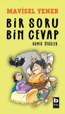 Bir Soru Bin Cevap Komik Öyküler - 1