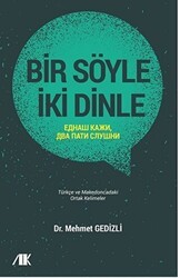 Bir Söyle İki Dinle - Akademik Kitaplar