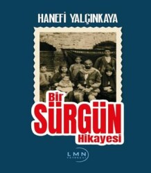 Bir Sürgün Hikayesi - Liman Yayınevi
