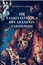 Bir Tanrıtanımazla Din Adamının Tartışması - İkinci Adam Yayınları