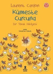 Bir Tavuk Hikayesi - Kümeste Curcuna - Doğan Çocuk