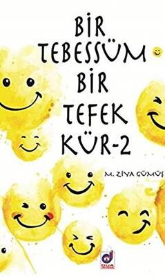 Bir Tebessüm Bir Tefekkür - 2 - 1
