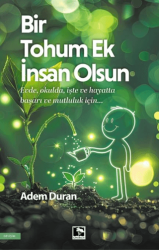 Bir Tohum Ek İnsan Olsun - Çınaraltı Yayınları