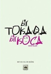 Bir Tokada Bir Koca - Ötüken Neşriyat