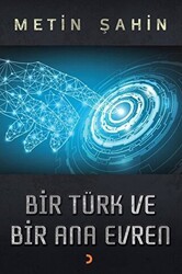 Bir Türk ve Bir Ana Evren - Cinius Yayınları