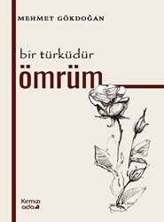 Bir Türküdür Ömrüm - Kırmızı Ada Yayınları