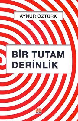 Bir Tutam Derinlik - 1