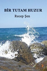 Bir Tutam Huzur - Cinius Yayınları