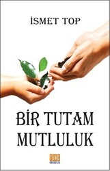 Bir Tutam Mutluluk - Tunç Yayıncılık